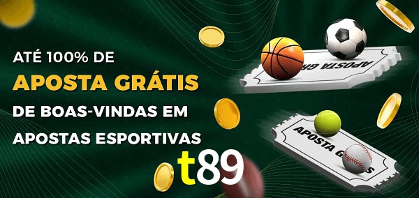 t89 Ate 100% de Aposta Gratis